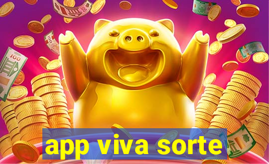 app viva sorte